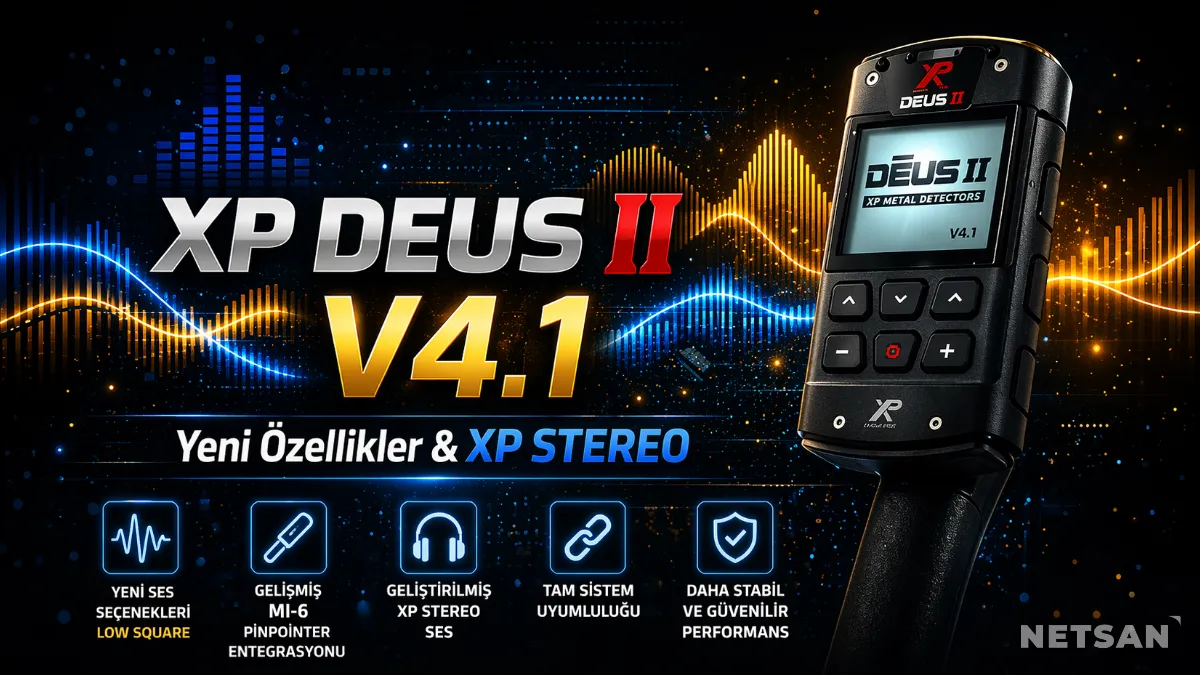 XP Deus 2 kullanıcıları için 4.1 yazılım güncellemesi